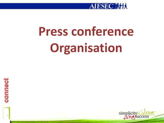 Pressconference Organisation 
