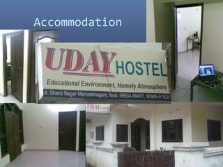 Accommodation
 