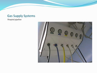 Gas Supply Systems
Hospital pipeline
 