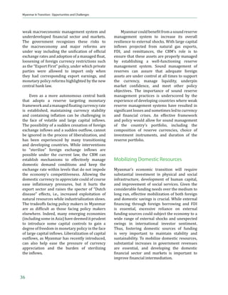 Myanmar In Transition: Opportunities and Challenges




essential. In this context, Myanmar can take               As a resource-rich country, Myanmar
advantage of the global move from brown to            is well positioned to set a course of growth
green growth. Green growth entails decoupling         and development that is green, resilient, and
economic growth from further increases                environmentally sustainable. With strong global
in greenhouse gas emissions and resource              support, the shift to green growth will generate
degradation. Myanmar’s current growth pattern         new jobs and new opportunities for economic
is placing huge pressure on its environment and,      advancement based on the development of
if continued, will certainly be unsustainable         clean technologies and the greening of economic
given the country’s continued population              sectors. Swift action is necessary to capture the
increase, expected rapid industrialization,           full potential of green design and technologies,
increased consumption of and demand for               ƒ† –‘ ƒ˜‘‹† ‹‡ˆϐ‹…‹‡– ǲ„”‘™ Ž‘…Ǧ‹•ǳ –Šƒ–
natural resources for food production and trade,      can result from continuing the business-as-
and increased energy consumption. Myanmar             usual growth path without investment in new
has many poor people with low adaptive                infrastructure and technologies. The solutions
capacity, and is vulnerable to environmental          lie in tapping the synergy in parallel efforts
•Š‘…• •—…Š ƒ• †”‘—‰Š–•ǡ ϐŽ‘‘†•ǡ ƒ† ‡š–”‡‡          to address the challenges and turn them into
weather conditions that are expected to               new opportunities for green growth. Many
increase in frequency and intensity as a result of    options exist, including, for example, developing
climate change.                                       climate-resilient, green infrastructure and
                                                      ‹’Ž‡‡–‹‰ ‡‡”‰› ‡ˆϐ‹…‹‡…› ƒ† ”‡‡™ƒ„Ž‡
                                                      energy projects, sustainable transport systems,
                                                      and integrated urban planning.




14
 