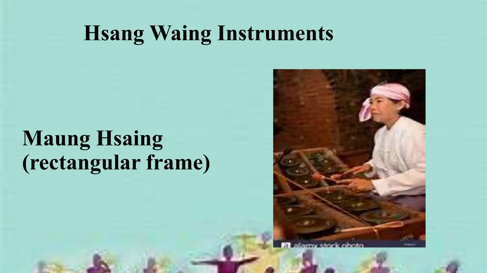 Waing Instruments myanmar 8. Grade 8 firts quarter music week 2 | PPTX