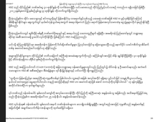 10/11/2017 ြမန်မာ ိင်ငံ၌ ဘ ာေရးလပ်ငန်း ကီး တခ တည်ေဆာက်ေနသည့် KBZ မိသားစ
https://burma.irrawaddy.com/article/2017/10/10/144045.html 3/9
KBZ သည± တ¨ªင±°¶ပည±၏ ဘဏ±အပ±¬င³ ၄၀ ရ§ခ¨ªင±ÐÊန±°က¨ª လက±ခ®ထ§°ရ´¨¸ပ©° ယင±°ပမ§ဏသည± တ¨ªင±°¶ပည±ပ³င¯±လင±°လ§စÎ± ကတည±°က ရရ´¨လ§¶ခင±°¶ဖစ±¸ပ©°
၂၀၁၂ ခªÐ´စ±မ´စတင±၍ Ð´စ±စÎ±ပ²မ±°မÀ ၄၃ ရ§ခ¨ªင±ÐÊန±° တ¨ª°တက±လ²က±ရ´¨ပ¦သည±။
¸ပ©°ခ­¯သည¯±Ð´စ±က ထ¨ªင±°၊ မ¬လ°ရ´§°Ð´င¯± စင±က§ပ«တ¨ªÚတ³င± ¶မန±မ§Ð¨ªင±င®မ´ လ§¬ရ§က±ဖ³င¯±လ´စ±သည¯± ပထမဆª®°ဘဏ±အ¶ဖစ± KBZ က ဖ³င¯±လ´စ±Ð¨ªင±¶ခင±°¬·က§င¯±
အ¨မ±န©°ခ²င±°Ð¨ªင±င®မ²§° ¬ဈ°က³က±တ³င± နယ±စပ±ကªန±သ³ယ±¬ရ°အတ³က± အ¬ရ°ပ¦Ñª®မကဘ­ ¶ပည±ပ ¬ရ§က± ¶မန±မ§အလªပ±သမ§°ထ®မ´ ¬င³လ¼­မÊမ²§°က¨ªပ¦ စªစည±°Ð¨ªင±ခ­¯¸ပ©
¶ဖစ±သည±။
¸ပ©°ခ­¯သည¯±မတ±လတ³င± ဆ«မ©တ¨ªမ¨ª မစ±ဇ«ရ© ဘဏ±¬က§±ပ¨ª¬ရ°ရ´င±°Ð´င¯± အ¬ရ°ပ¦သည¯± သ¬ဘ§တ«ည©ခ²က± ရရ´¨ခ­¯¸ပ©°၊ အ¬မရ¨ကန± ¶ပည±¬ထ§င±စªတ³င± ဘÔ§¬ရ°
ဆ¨ªင±ရ§ အဆ©°အတ§°မရ´¨ ပ«°¬ပ¦င±°လªပ±က¨ªင±Ð¨ªင±¸ပ©° ¶ဖစ±¬·က§င±° KBZ က¬·ကည§သည±။
ယင±°သ¨ªÚ ¬·ကည§Ð¨ªင±¶ခင±°မ´§ အ¬မရ¨ကန±က ¶မန±မ§က¨ª ပ¨တ±ဆ¨ªÚဒဏ±ခတ±မÊမ²§° ¶ပËလªပ±ထ§°¶ခင±°မ´ ¬¶ဖ¬လ²§¯¬ပ°¸ပ©°သည¯± ¬န§က±ပ¨ªင±° ယခင±ကစ¨တ±က«°အ¨ပ±မက±
တစ±ခª အ¬က§င±အထည±¬ပµလ§¶ခင±°ဟª ဆ¨ªÐ¨ªင±သည±။
အမ²§°စªပ¨ªင±ဆ¨ªင±မÊတခªက တ¨ªင±°¶ပည±၏ တတ¨ယ¬¶မ§က± အ¹က©°ဆª®°အ§မခ®¬ဈ°က³က±က¨ªလည±° အ·ကမ±°ဖ²င±°အ§°¶ဖင¯± ထ¨န±° ခ²Ëပ±Ð¨ªင±¸ပ©¶ဖစ±¸ပ©°၊ ၄၀ ရ§ခ¨ªင±ÐÊန±°
¶ဖင¯± ထ¨ပ±တန±°မ´ရ´¨က§ ပရ©မ©ယ® Ð´စ±စÎ±တ¨ª°တက±လ²က±ရ´¨ပ¦သည±။
KBZ သည± အ¬¿က°ဝယ±ကတ± (Credit Card)က­¯သ¨ªÚ အ¶ခ§°ဘÔ§¬ရ° ဝန±¬ဆ§င±မÊမ²§°တ³င±လည±° ¶ပည±တ³င±°၌ ထ¨ပ±တန±° မ´ ဦ°¬ဆ§င±¬နသည±။ အက­ခတ±
သမ§°မ²§°က KBZ ၏ အစ©အစÎ±မ²§°၊ စ©မ®ခနÚ±ခ³­မ²§°၊ ရင±°Ð´©°¶မÉËပ±Ð´®မ²§°Ð´င¯± ပတ±သက±¸ပ©° ခ²©°က²Ì°·ကသည±။
“သ«တ¨ªÚဟ§ ¶မန±မ§¶ပည±မ´§ အ¬ရ°¹က©°ဆª®°ကªမ›ဏ©တစ±ခªပ­ ¶ဖစ±ပ¦တယ±။ လ«Úအရင±°အ¶မစ±၊ အလªပ±အက¨ªင± ရရ´¨¬ရ°၊ ပ³င¯±လင±°¶မင± သ§မÊန­Ú စ©°ပ³§°လက±¬တ³Ù
နယ±ပယ± စတ§¬တ³မ´§ ¬ရ´Ù¬ရ§က±ပ¦တယ±။ တနည±°အ§°¶ဖင¯±ဆ¨ªရရင± KBZ ဟ§ အ¬က§င±°ဆª®°¶ဖစ± ¬အ§င± တကယ¯±က¨ªလªပ±Ð¨ªင±ပ¦တယ±” ဟª ရန±ကªန±¸မ¨ËÙမ´
အတ¨ªင±ပင±ခ®တစ±ဦ°က မ´တ±ခ²က±ခ²သည±။
၎င±°ဘဏ±သည± ဝန±ထမ±°¬ပ¦င±° Ð´စ±¬သ§င±°¬က²§±က¨ª အလªပ±¬ပ°ထ§°Ð¨ªင±¸ပ©° တ¨ªင±°¶ပည±က¨ª အ¹က©°မ§°ဆª®° အခ³န±ထမ±°သ« အ¶ဖစ±လည±° အသ¨အမ´တ±¶ပË¶ခင±°ခ®ရ
သည±။ ¸ပ©°ခ­¯သည¯±Ð´စ±က အ¬မရ¨ကန±¬ဒµလ§ ၂၅ သန±°န©°ပ¦° အခ³န±ထမ±°¬ဆ§င±ခ­¯သည±။
KBZ လªပ±ငန±°စª၏ ဝန±ထမ±°¬ပ¦င±° ရ´စ±¬သ§င±°အနက± ဘဏ±ဝန±ထမ±°မ²§°က ¬လ°ခ²¨Ë°တစ±ခ²¨Ë°မÀရ´¨¸ပ©°၊ အတ³င±°စည±°အ§°¶ဖင¯± ကªမ›ဏ©သည± အခ³န±¬တ§±Ð´င¯±
အ¶မတ±တ¨ªÚ၏ အခ²က±အလက±က¨န±°ဂဏန±°မ²§°က¨ª ထªတ±¬ဖ§±¶ခင±°မရ´¨¬ပ။
 