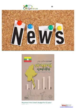 Myanmar’s ﬁrst Ci zen’s Budget for 52 years!
Category: News
converted by Web2PDFConvert.com
 