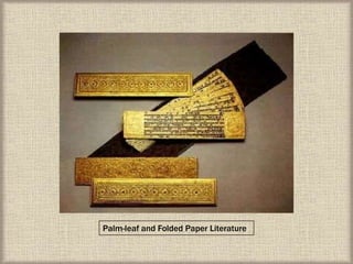 Palm-leaf and Folded Paper Literature
 