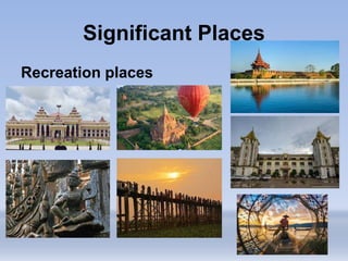Significant Places
Recreation places
 