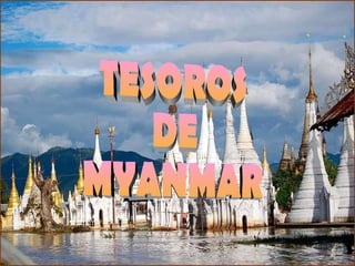 TESOROS  DE  MYANMAR 