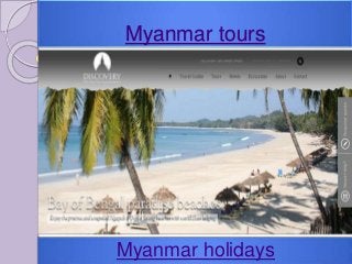 Myanmar tours
Myanmar holidays
 