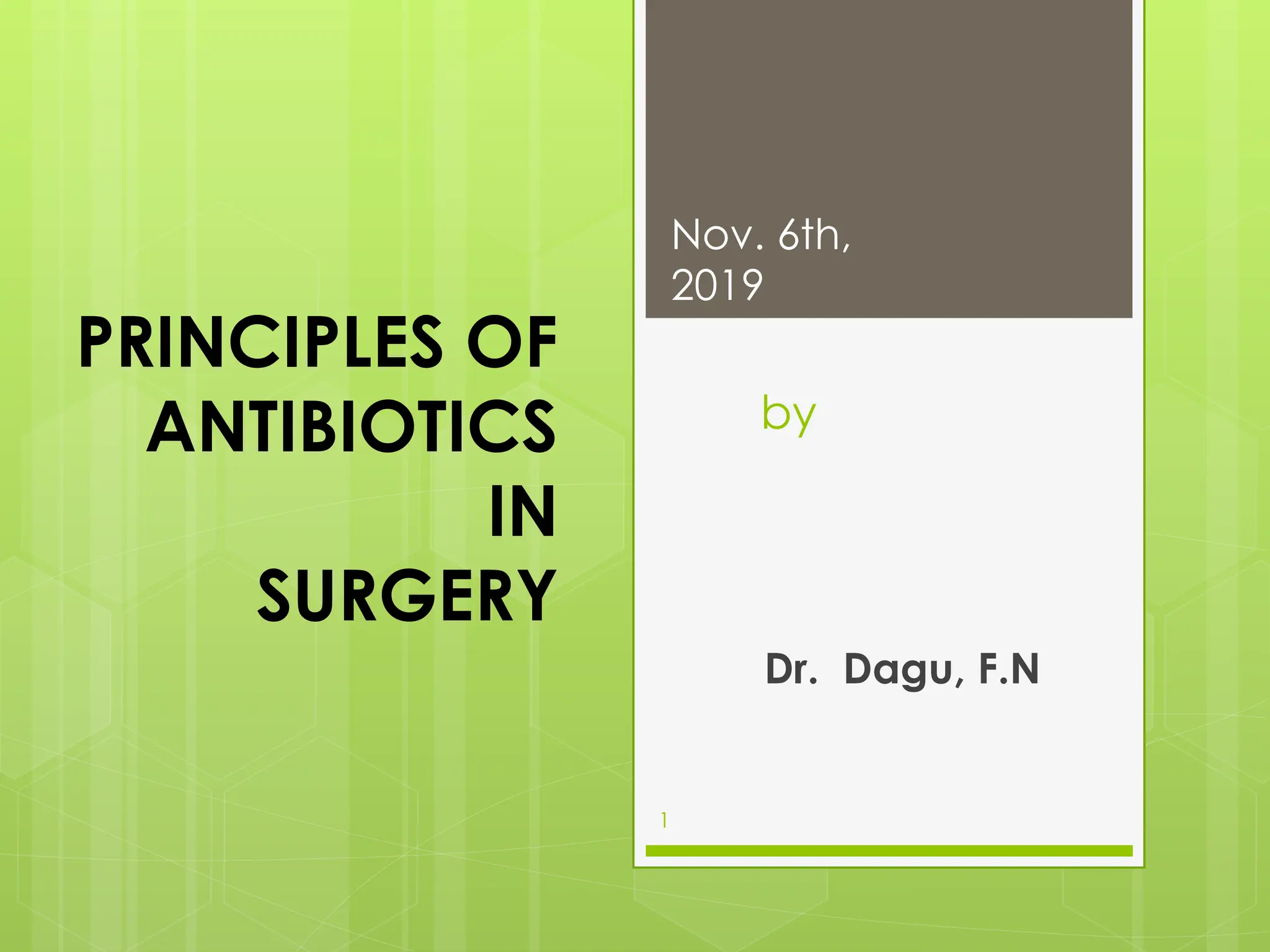 principles of antibiotics in surgery, ppt. | PPTX