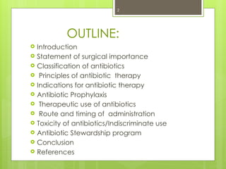principles of antibiotics in surgery, ppt. | PPTX