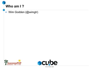 Who am I ?
Wim Godden (@wimgtr)
 