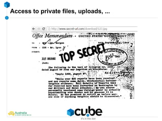 Access to private files, uploads, ...
 