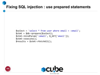 Fixing SQL injection : use prepared statements
$select = 'select * from user where email = :email';
$stmt = $db->prepare($select);
$stmt->bindParam(':email', $_GET['email']);
$stmt->execute();
$results = $stmt->fetchAll();
 