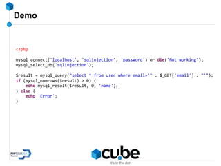 Demo
<?php
mysql_connect('localhost', 'sqlinjection', 'password') or die('Not working');
mysql_select_db('sqlinjection');
$result = mysql_query("select * from user where email='" . $_GET['email'] . "'");
if (mysql_numrows($result) > 0) {
echo mysql_result($result, 0, 'name');
} else {
echo 'Error';
}
 