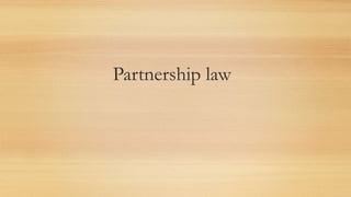 Partnership law
 