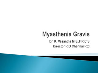 Dr. K. Vasantha M.S.,F.R.C.S
Director RIO Chennai Rtd
 