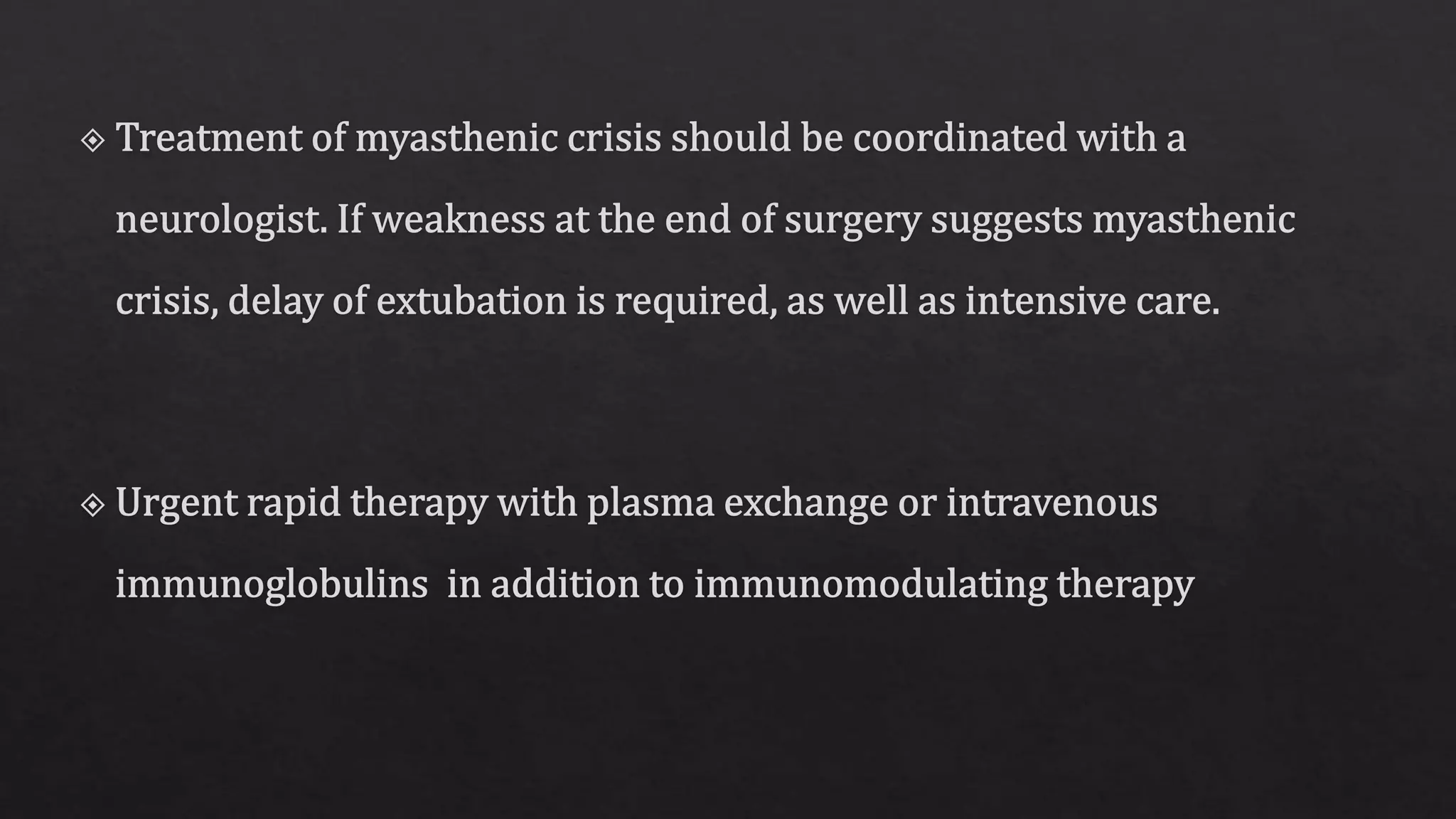 Myasthenia gravis and anesthesia
