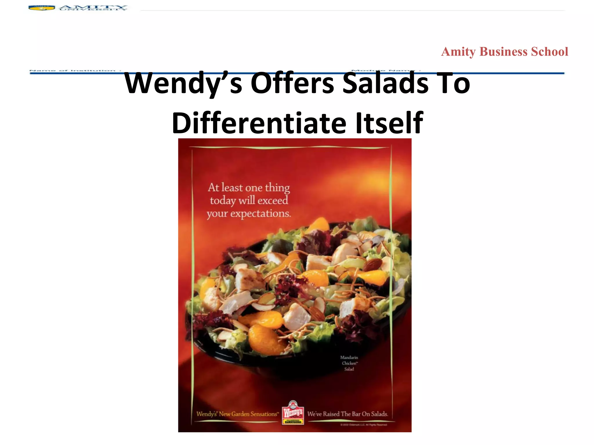 Wendy’s Offers Salads To Differentiate Itself 