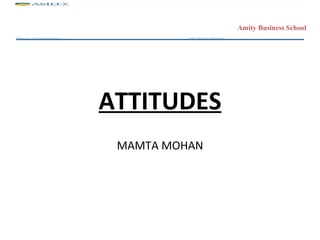 ATTITUDES MAMTA MOHAN 