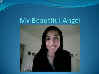 My Beautiful Angel  