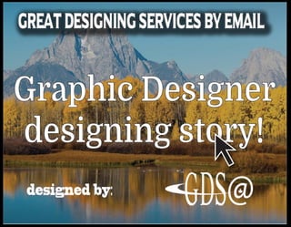 Graphic Designer
designing story!
 