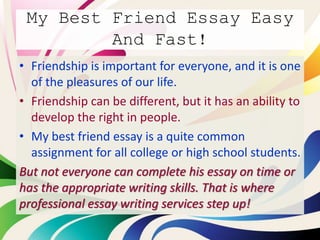 My Best Friend Essay My Best Friend Essay