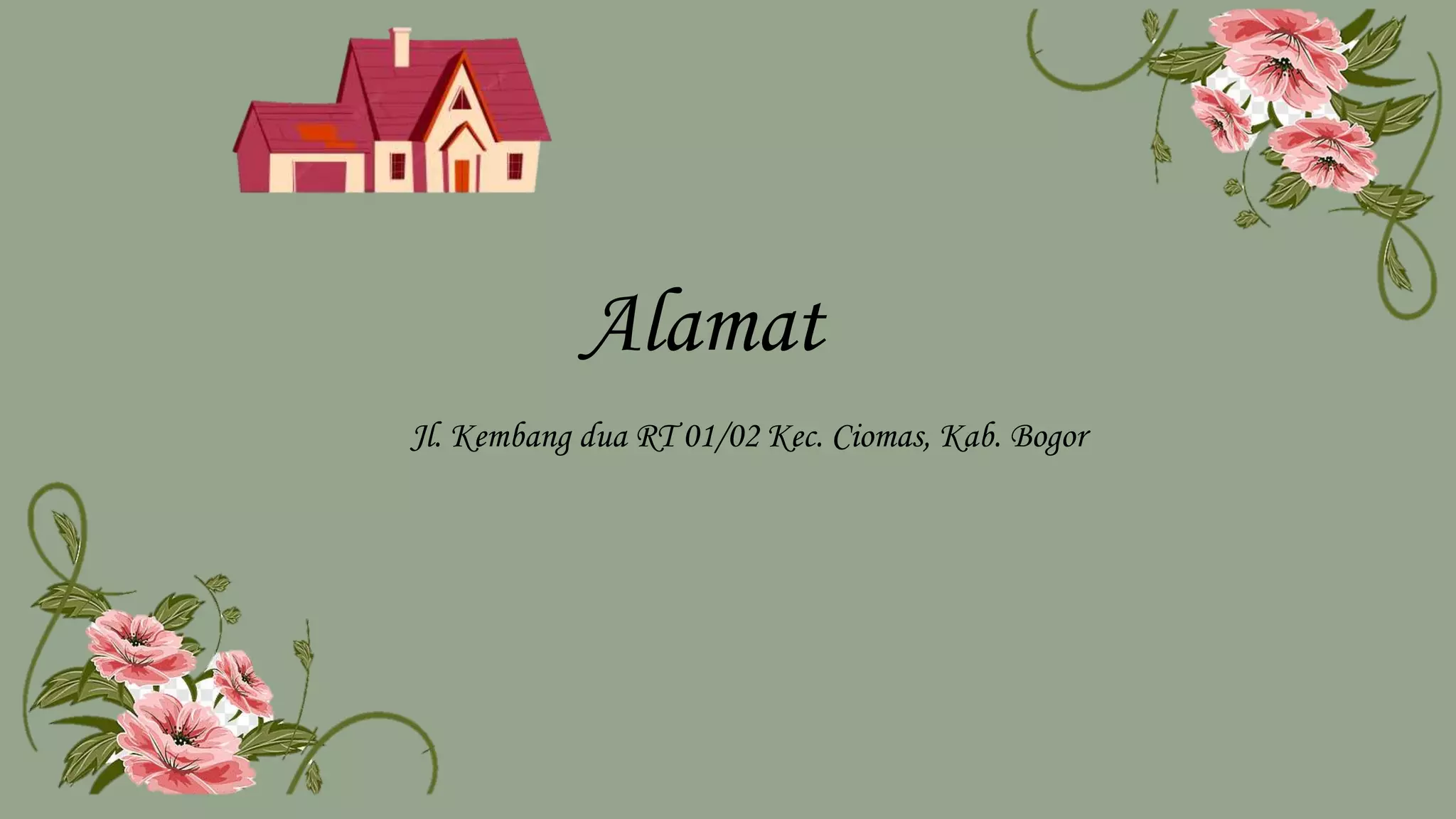 Alamat
Jl. Kembang dua RT 01/02 Kec. Ciomas, Kab. Bogor