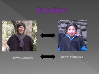 Edwin Masaquiza Darwin Masaquiza