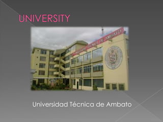 Universidad Técnica de Ambato
 