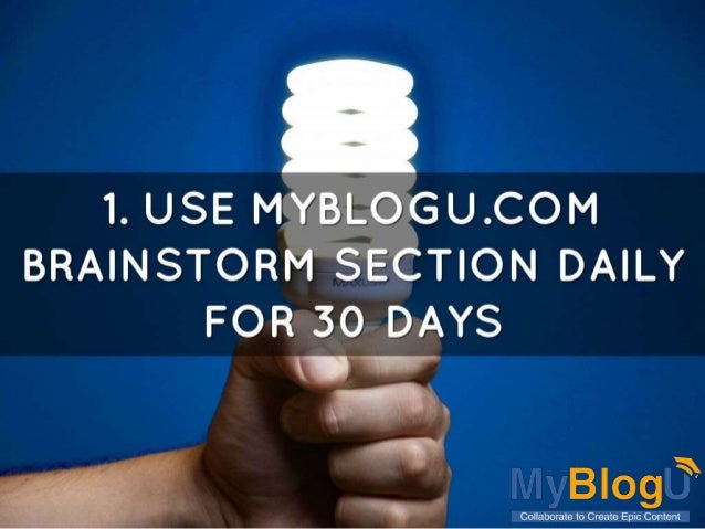 #MyBlogU 30-Day brainstorm challenge: Content Marketing Training Re-Defined! Slide 2