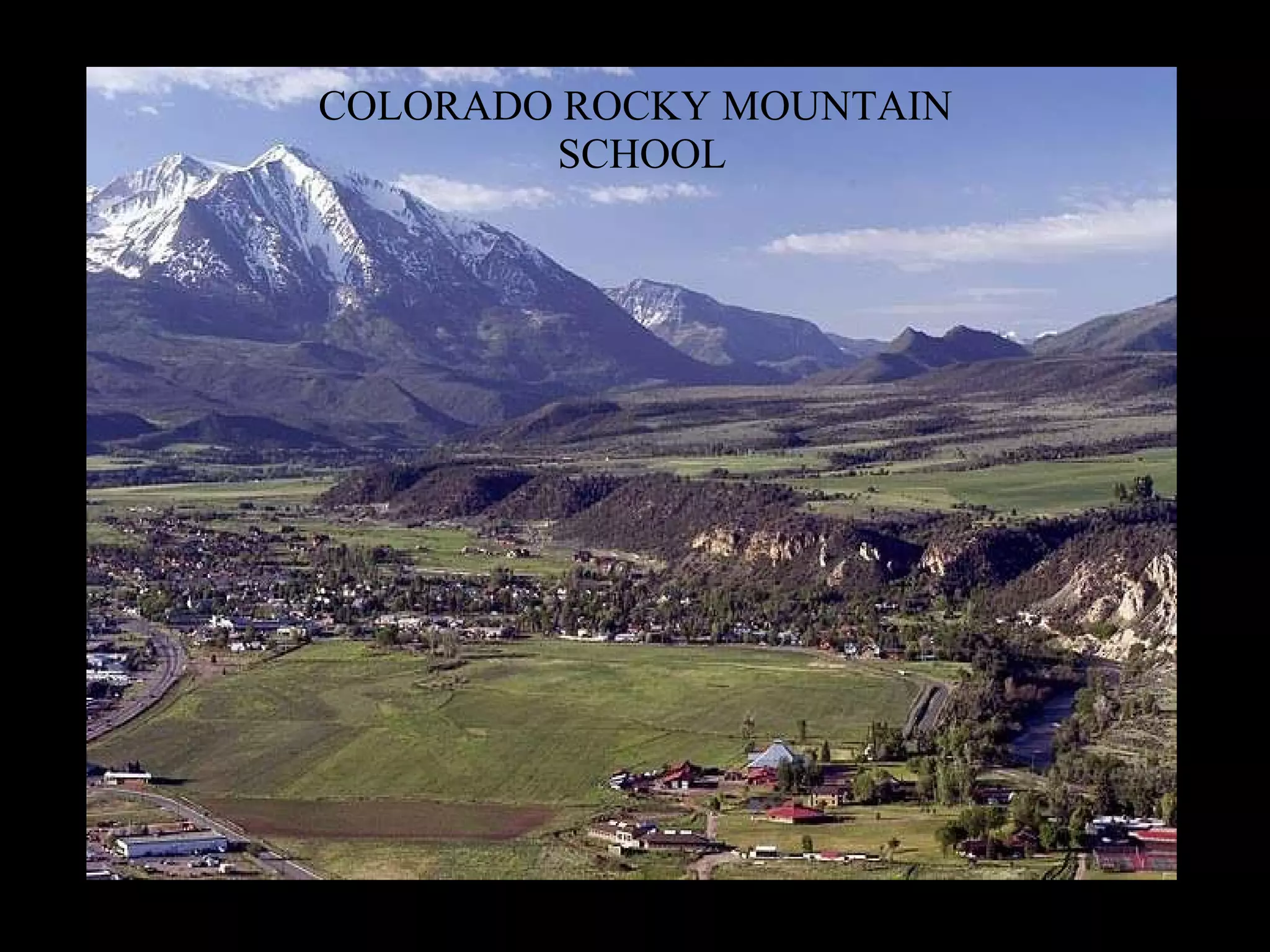 COLORADO ROCKY MOUNTAIN SCHOOL 