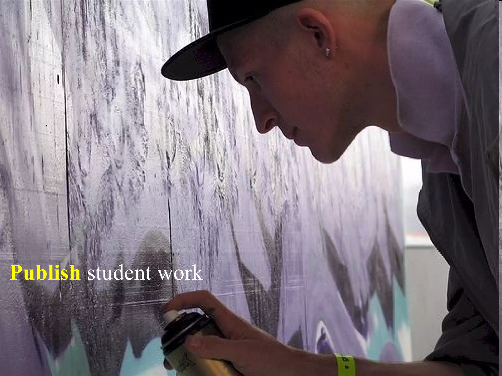 Publish  student work 