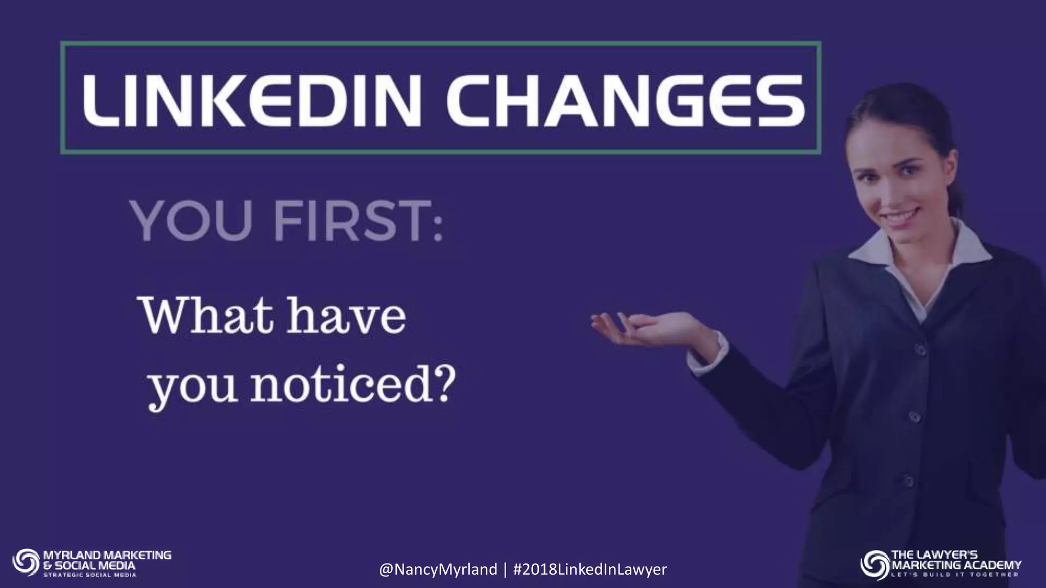 12 2017 © AppFolio, Inc. Confidential. @NancyMyrland | #2018LinkedInLawyer