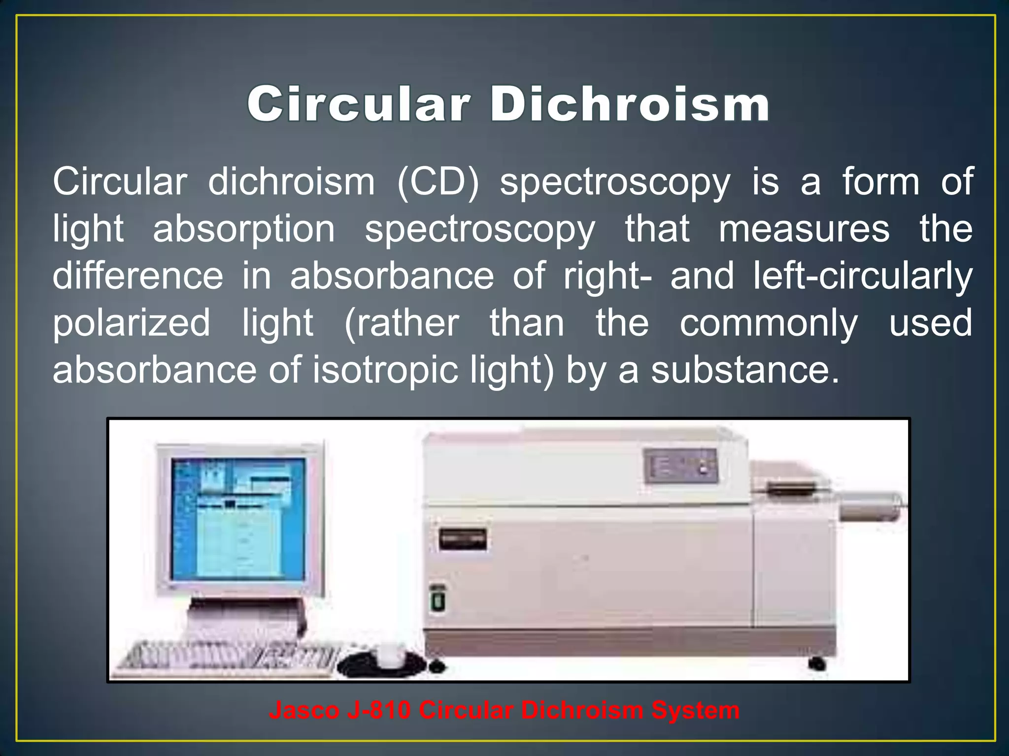 Circular Dichroism ppt,