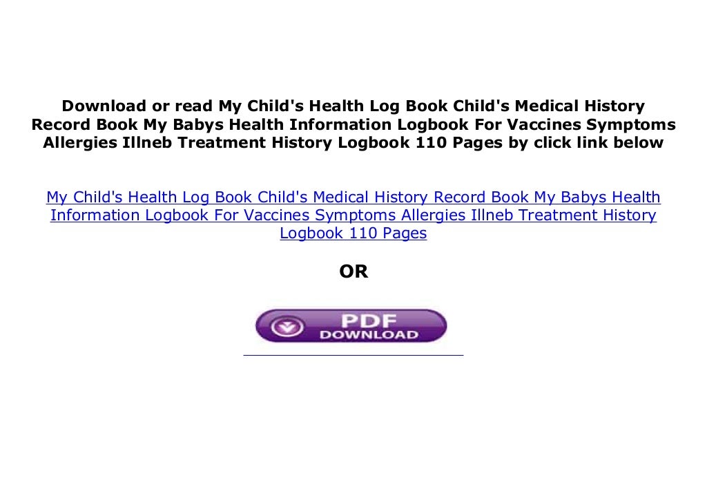 ((P.D.F))^^@@ My Child's Health Log Book Child's Medical History Record ...