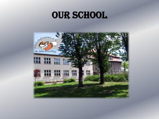 Our school