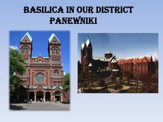 Basilica in our district Panewniki