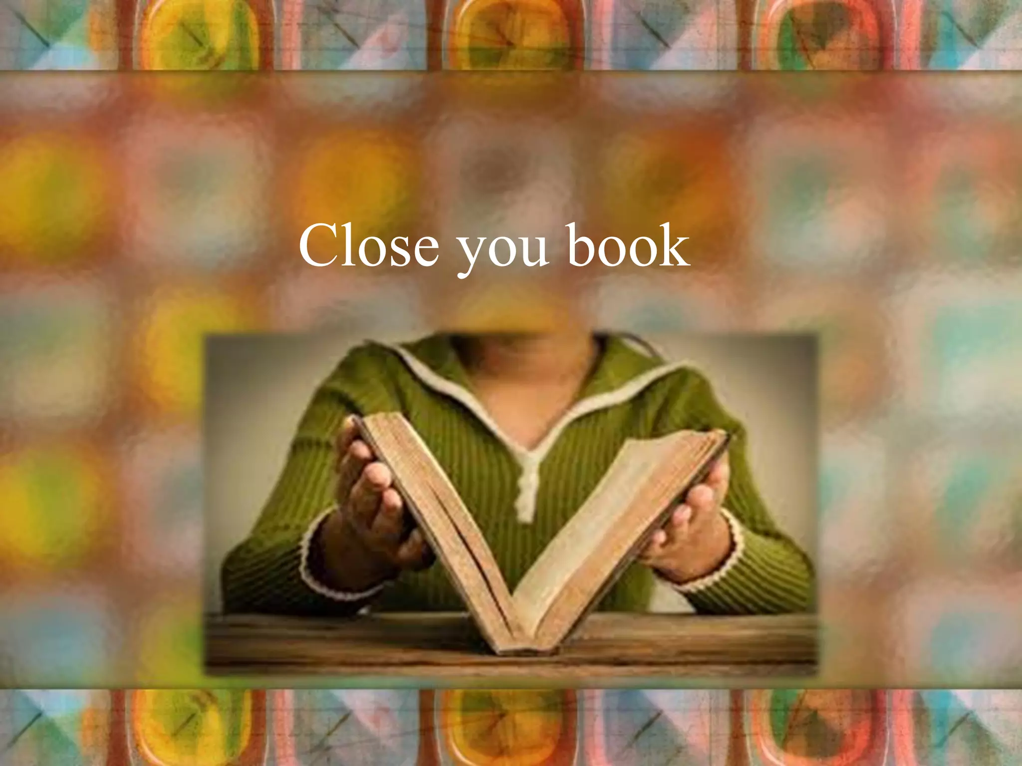 Close you book