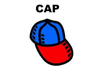 CAP
 