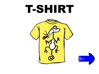 T-SHIRT
 