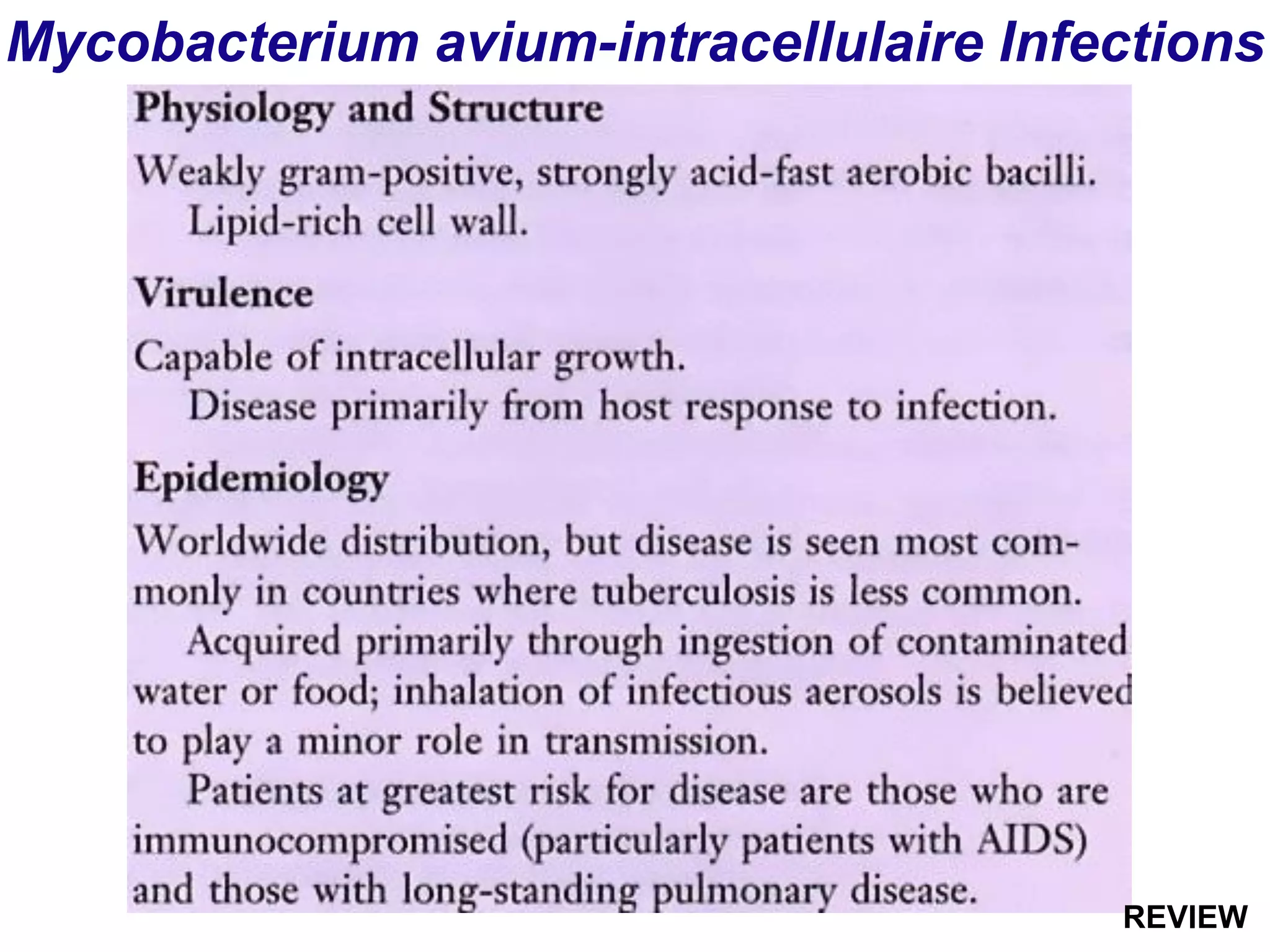 Mycobacterium avium-intracellulaire Infections
REVIEW
 