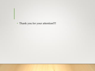• Thank you for your attention!!!!
 