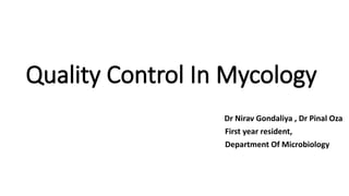 mycology laboratory Quality control testing | PPTX