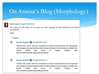 On Annisa’s Blog (Morphology)
 