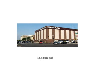 Kings Plaza mall
 