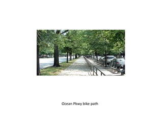 Ocean Pkwy bike path
 