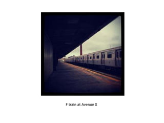 F train at Avenue X
 
