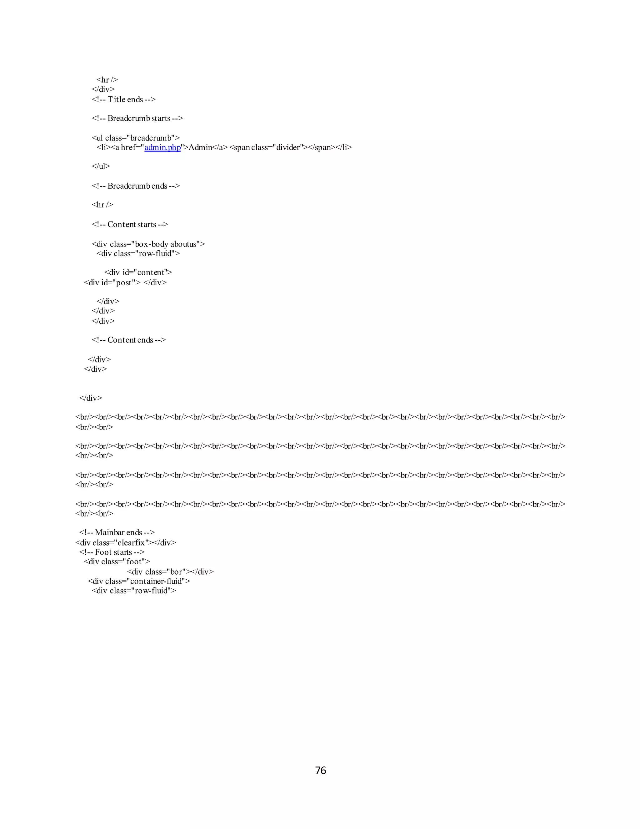 76
<hr />
</div>
<!-- Title ends -->
<!-- Breadcrumbstarts -->
<ul class="breadcrumb">
<li><a href="admin.php">Admin</a> <spanclass="divider"></span></li>
</ul>
<!-- Breadcrumbends -->
<hr />
<!-- Content starts -->
<div class="box-body aboutus">
<div class="row-fluid">
<div id="content">
<div id="post"> </div>
</div>
</div>
</div>
<!-- Content ends -->
</div>
</div>
</div>
<br/><br/><br/><br/><br/><br/><br/><br/><br/><br/><br/><br/><br/><br/><br/><br/><br/><br/><br/><br/><br/><br/><br/><br/><br/><br/>
<br/><br/>
<br/><br/><br/><br/><br/><br/><br/><br/><br/><br/><br/><br/><br/><br/><br/><br/><br/><br/><br/><br/><br/><br/><br/><br/><br/><br/>
<br/><br/>
<br/><br/><br/><br/><br/><br/><br/><br/><br/><br/><br/><br/><br/><br/><br/><br/><br/><br/><br/><br/><br/><br/><br/><br/><br/><br/>
<br/><br/>
<br/><br/><br/><br/><br/><br/><br/><br/><br/><br/><br/><br/><br/><br/><br/><br/><br/><br/><br/><br/><br/><br/><br/><br/><br/><br/>
<br/><br/>
<!-- Mainbar ends -->
<div class="clearfix"></div>
<!-- Foot starts -->
<div class="foot">
<div class="bor"></div>
<div class="container-fluid">
<div class="row-fluid">
 