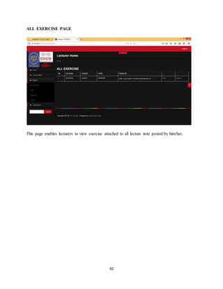 62
ALL EXERCISE PAGE
This page enables lecturers to view exercise attached to all lecture note posted by him/her.
 